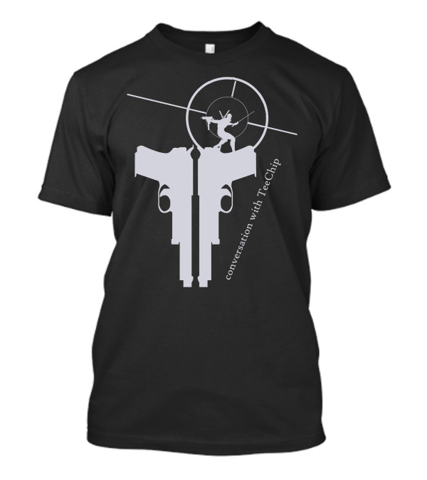 Conversation With Teechip Featuring Dual Handguns And Archer T-Shirt