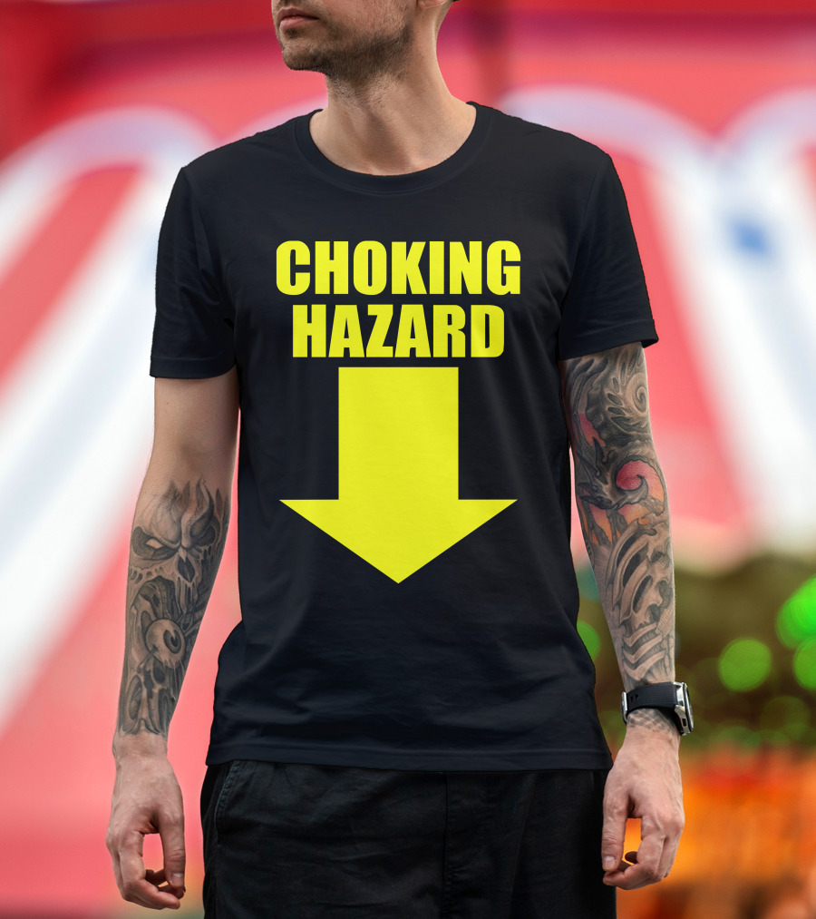 CHOKING HAZARD Yellow Arrow Downward Warning T-Shirt