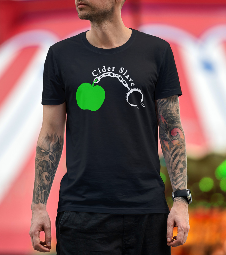Cider Slave Chain Green Apple Cyder Scrumpy West Country Drink T-Shirt
