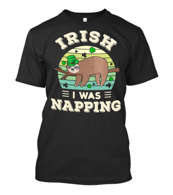 Irish I Was Napping Sloth Shamrock Hat T-Shirt