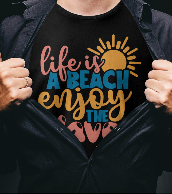 Life Is A Beach Enjoy The Waves Sunburst T-Shirt