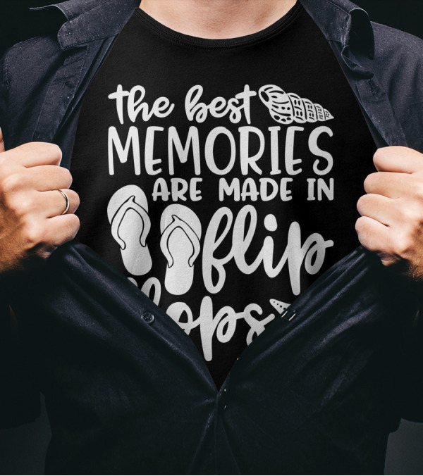The Best Memories Are Made In Flip Flops With Seashell And Starfish T-Shirt