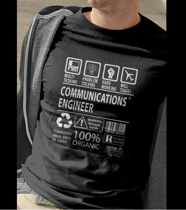 Multitasking Problem Solving Travel Communications Engineer 100% Organic Warning Sarcasm T-Shirt