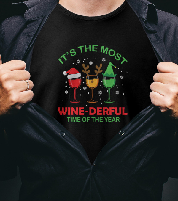 IT'S THE MOST WINE-DERFUL TIME OF THE YEAR Santa Hat Reindeer Antlers Elf Hat Wine Glasses Snowflakes T-Shirt