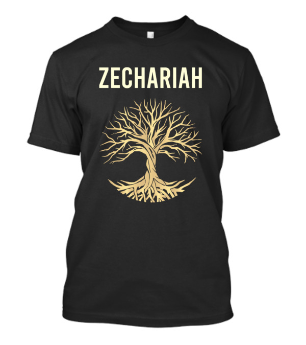 Zechariah Tree Of Life Symbolic Roots And Branches T-Shirt