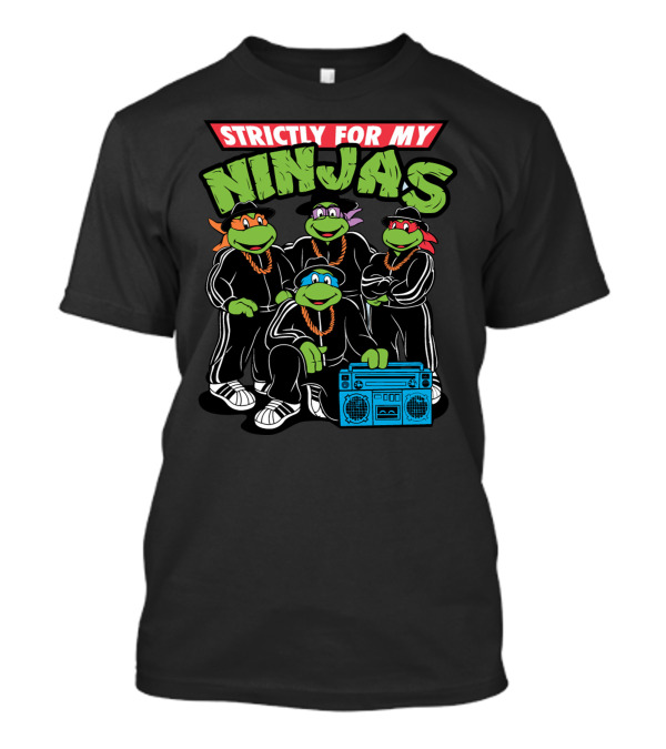 Strictly For My Ninjas Hip Hop Turtles Boombox T-Shirt