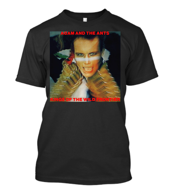 ADAM AND THE ANTS KINGS OF THE WILD FRONTIER VINTAGE ALBUM COVER CLASSIC 80S MUSIC STYLE REFERENCE T-Shirt