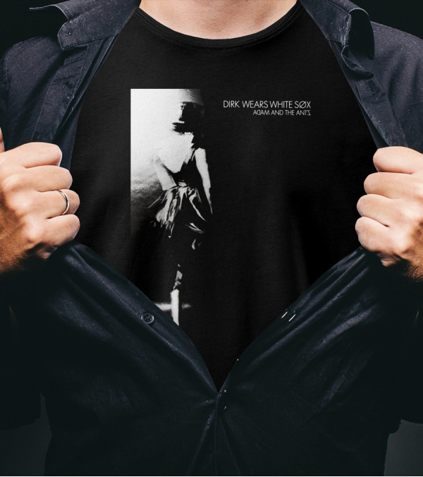 Adam And The Ants Dirk Wears White Søx T-Shirt