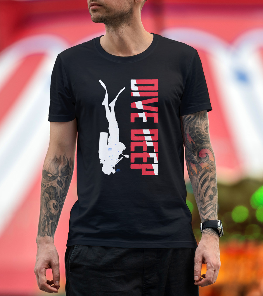 Dive Deep Scuba Diving T-Shirt