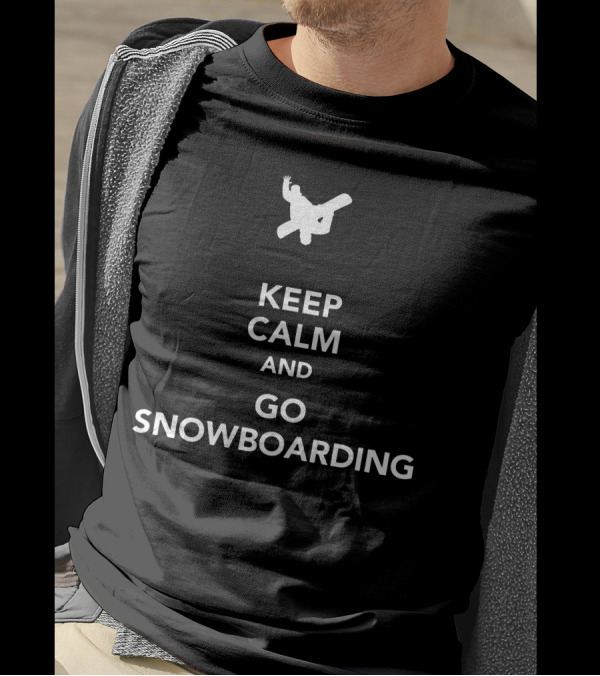 Keep Calm And Go Snowboarding Silhouette Jump Sports Inspiration T-Shirt