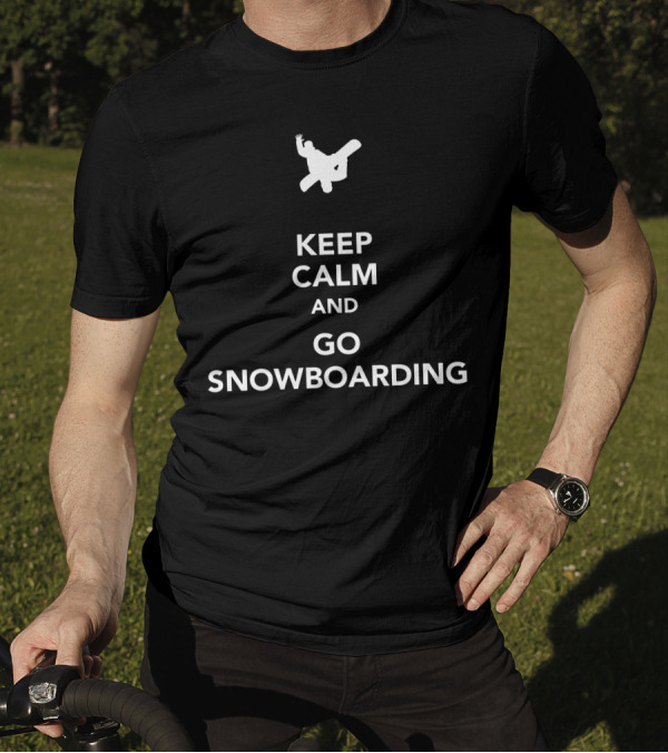 Keep Calm And Go Snowboarding Silhouette Jump Sports Inspiration T-Shirt