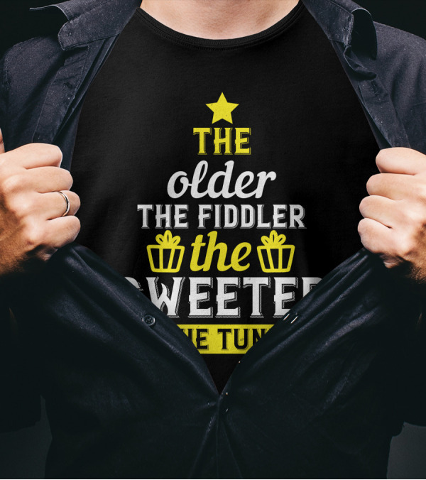 The Older The Fiddler The Sweeter The Tune Star And Gift Boxes T-Shirt