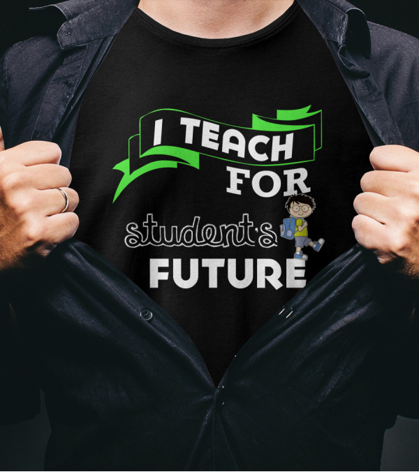 I Teach For Student's Future Kid With Glasses And Backpack T-Shirt