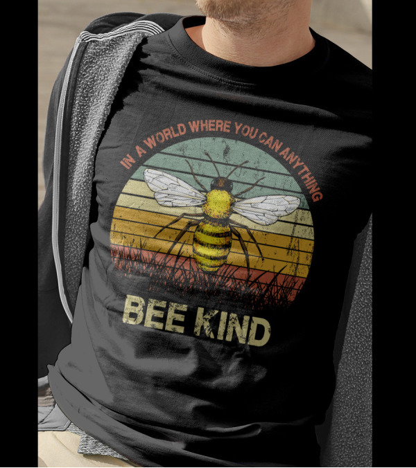 In A World Where You Can Anything Bee Kind Retro Bee Vintage Sunset T-Shirt