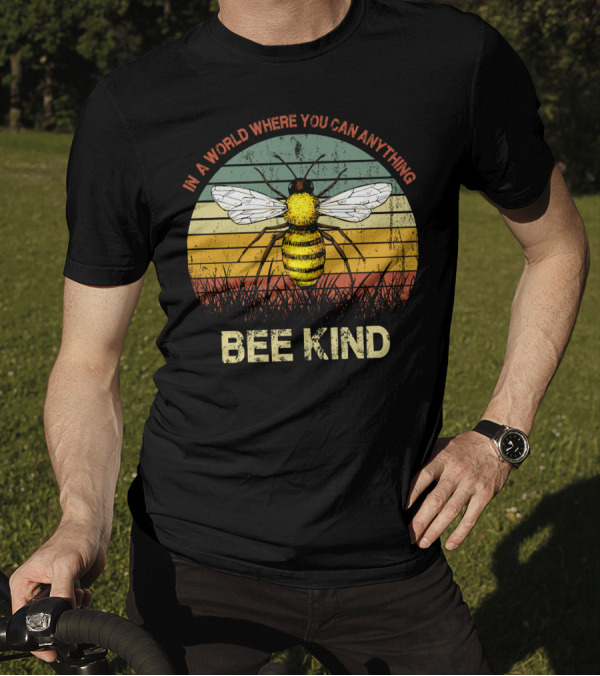 In A World Where You Can Anything Bee Kind Retro Bee Vintage Sunset T-Shirt