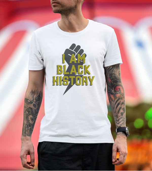 Premium T-Shirt: I Am Black History Fist Symbol Empowerment T-Shirt I Am Black History Fist Symbol Empowerment T-Shirt