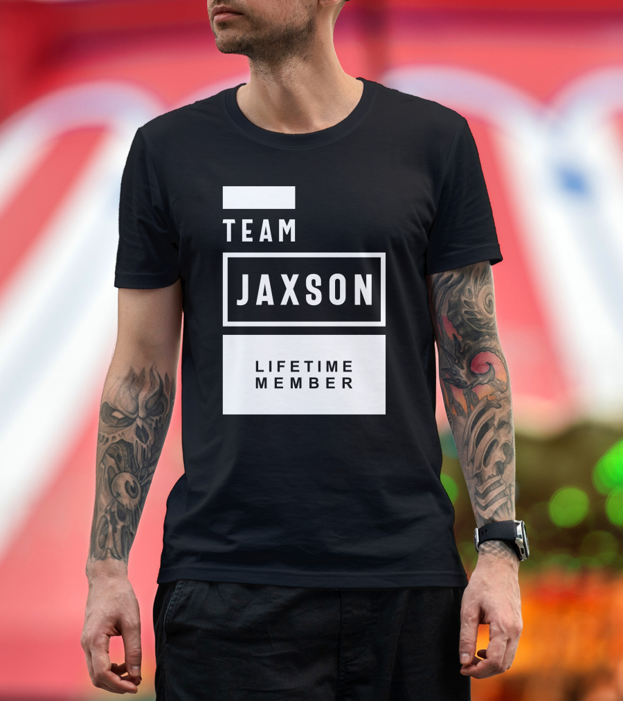 TEAM JAXSON LIFETIME MEMBER T-Shirt
