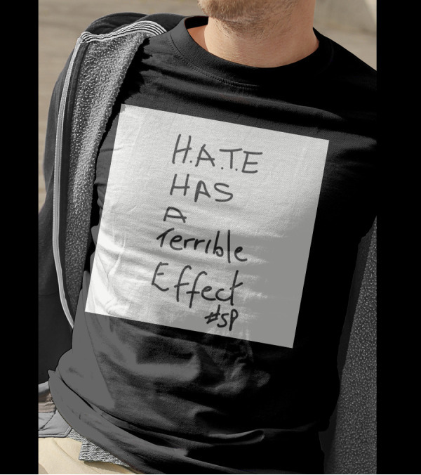H.A.T.E Has A Terrible Effect #sp T-Shirt