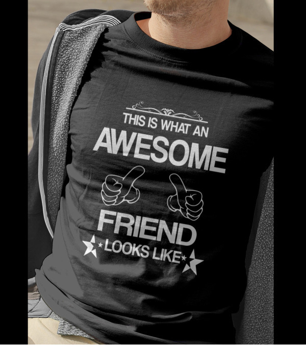 This Is What An Awesome Friend Looks Like Thumbs Up Stars T-Shirt