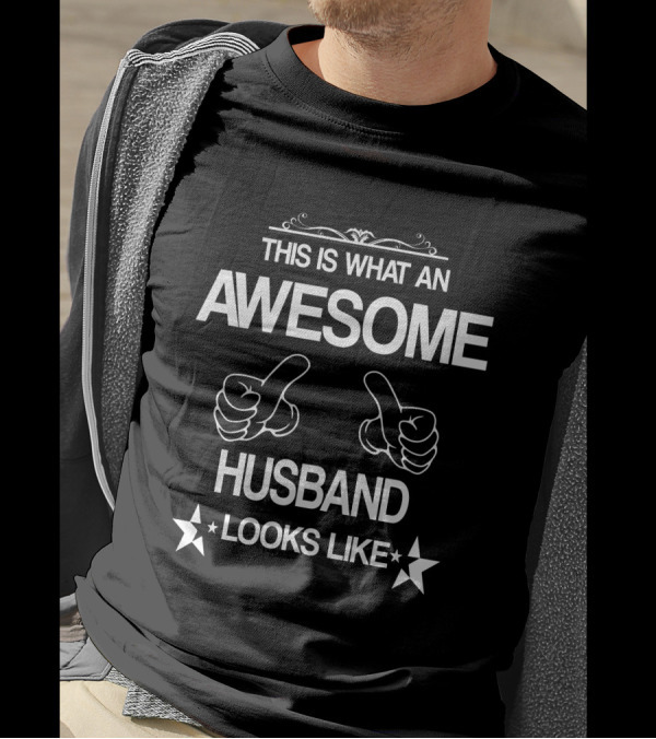 This Is What An Awesome Husband Looks Like Thumbs Up Design With Stars T-Shirt