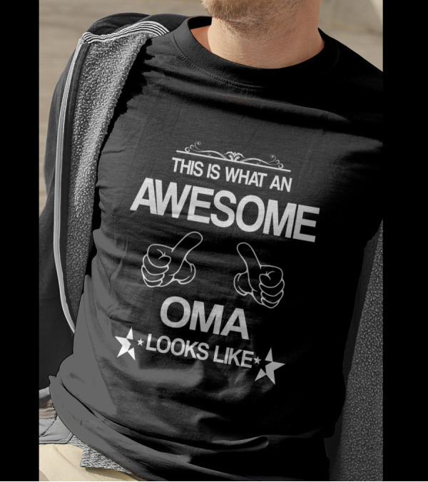 This Is What An Awesome Oma Looks Like With Thumbs Up And Stars T-Shirt