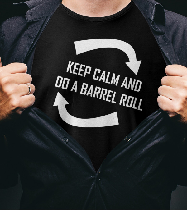 Keep Calm And Do A Barrel Roll With Rotating Arrows T-Shirt