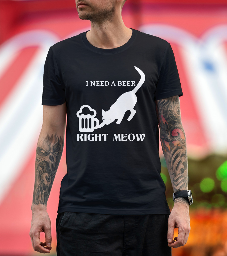I Need A Beer Right Meow Cat and Beer Mug T-Shirt