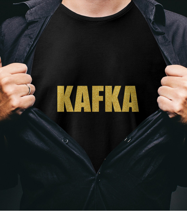 Kafka Quality Kafka Franz Kafka Kafka Mask Glitter Text T-Shirt
