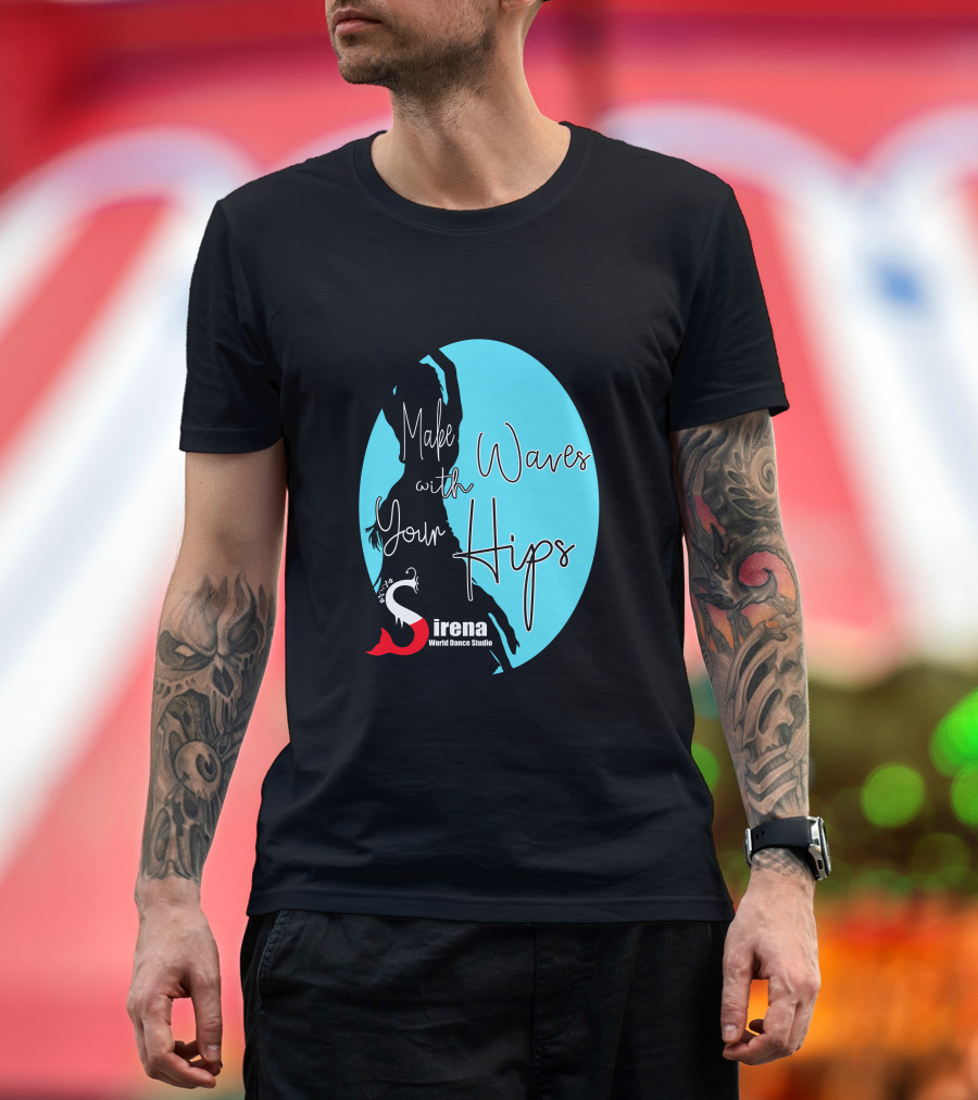 Make Waves with Your Hips Sirena World Dance Studio Sleeveless Top T-Shirt