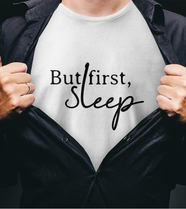 But First Sleep Black Casual Wear T-Shirt