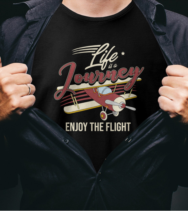 Life Is A Journey Enjoy The Flight Model Aircraft Model Maker T-Shirt