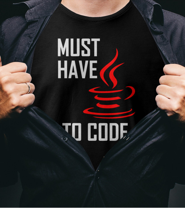 Must Have Java Logo To Code T-Shirt