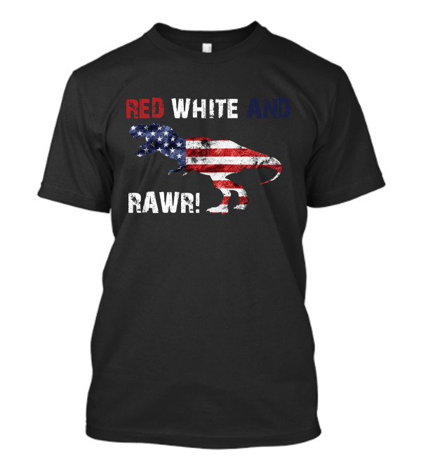 Red White And Rawr American Flag Dinosaur 4th Of July Independence Day T-Shirt