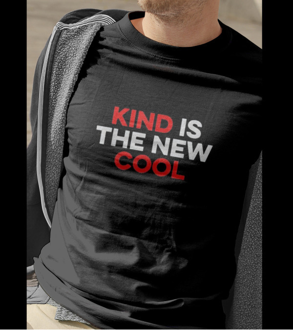 Kind Is The New Cool Anti Bullying Message For Bully Hate Awareness T-Shirt