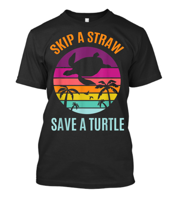 Skip A Straw Save A Turtle Ocean Lover With Sunset And Palm Trees T-Shirt