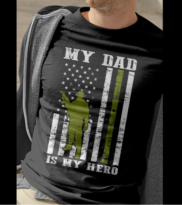 Patriotic Tribute To My Dad Is My Hero Army Dad With American Flag Father's Day And 4th Of July T-Shirt