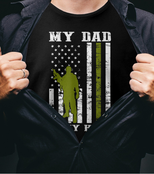 Patriotic Tribute To My Dad Is My Hero Army Dad With American Flag Father's Day And 4th Of July T-Shirt