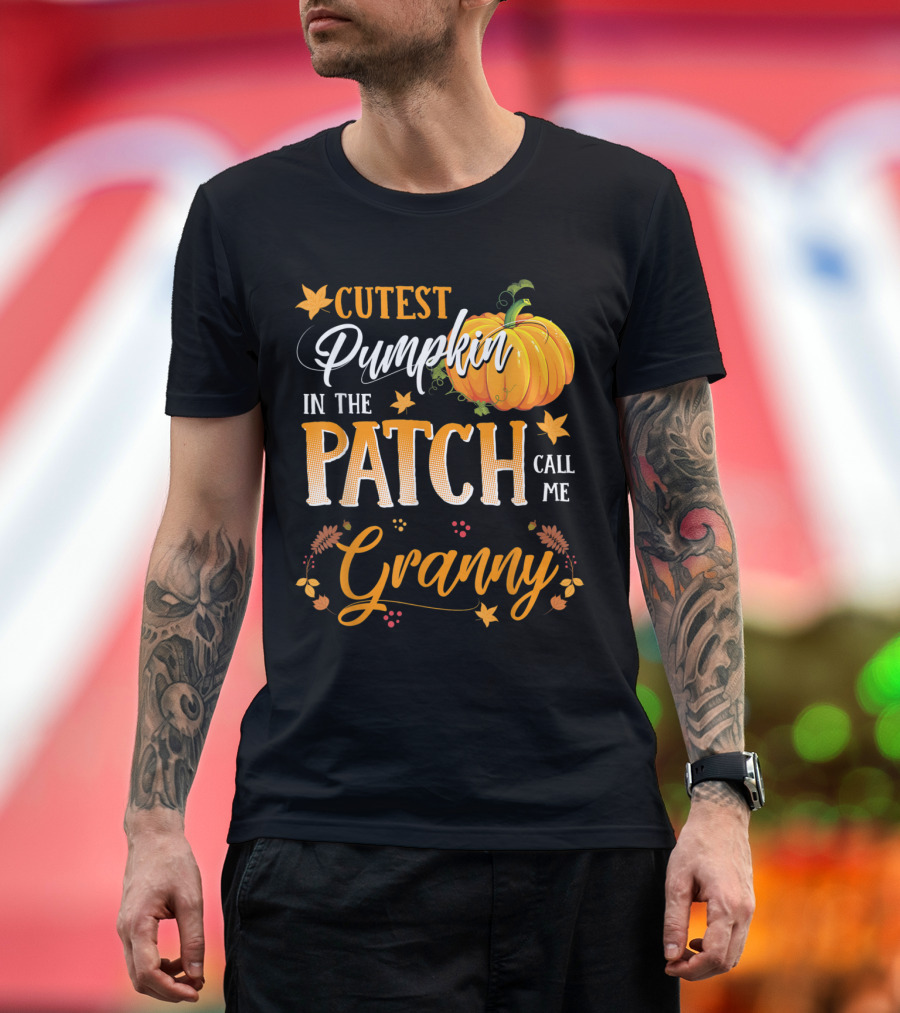 Cutest Pumpkin in the Patch Call Me Granny Autumn Leaves and Pumpkin T-Shirt