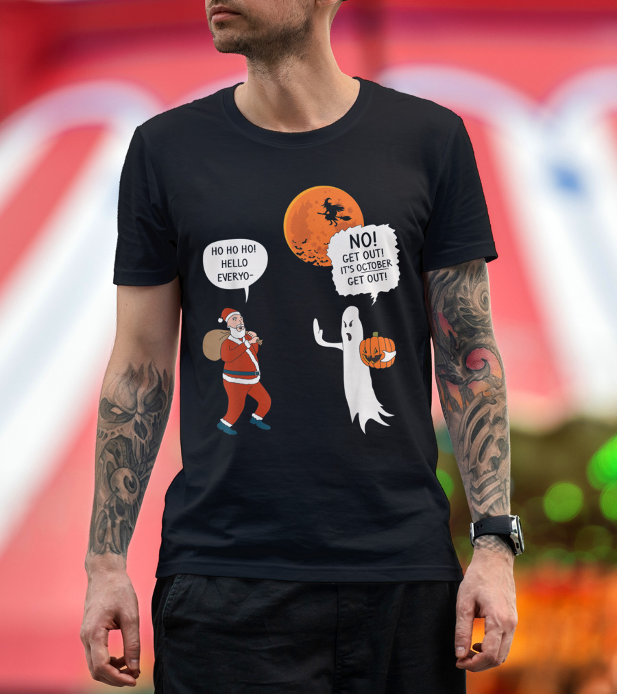 Santa Meets Halloween Ghost Complaining It's October with Pumpkin and Witch Moon T-Shirt