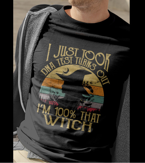 I Just Took A DNA Test Turns Out I'm 100% That Witch Vintage Silhouette With Cat And Moon T-Shirt