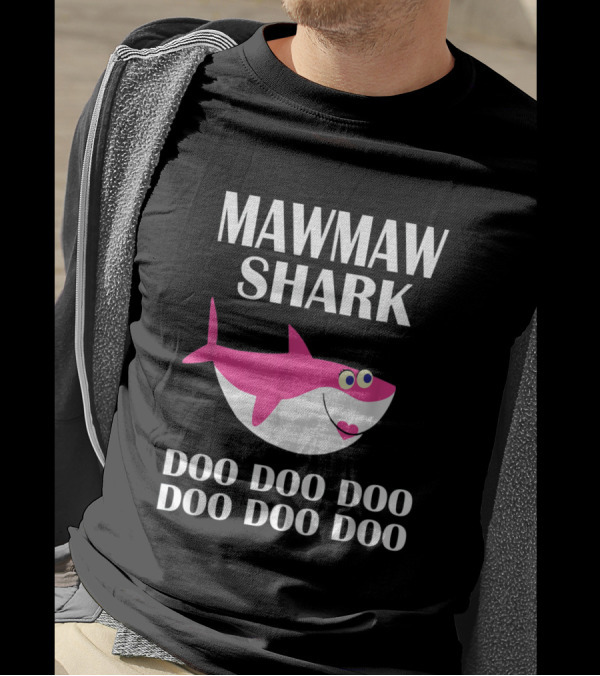 Mawmaw Shark Doo Doo Doo Doo Doo Pink Cartoon T-Shirt