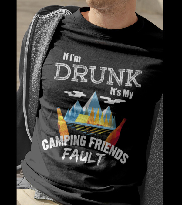 Drunk Camping Friends Blame With Mountain Scene And Beer Bottles T-Shirt