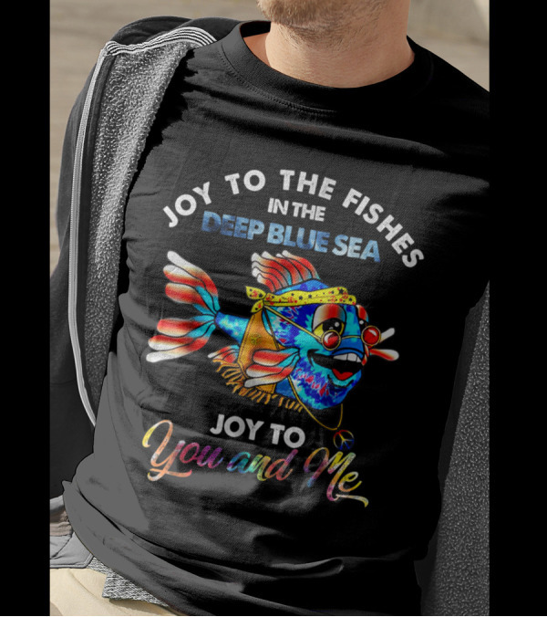 Joy To The Fishes In The Deep Blue Sea Joy To You And Me Peace Symbol Vibrant Fish T-Shirt