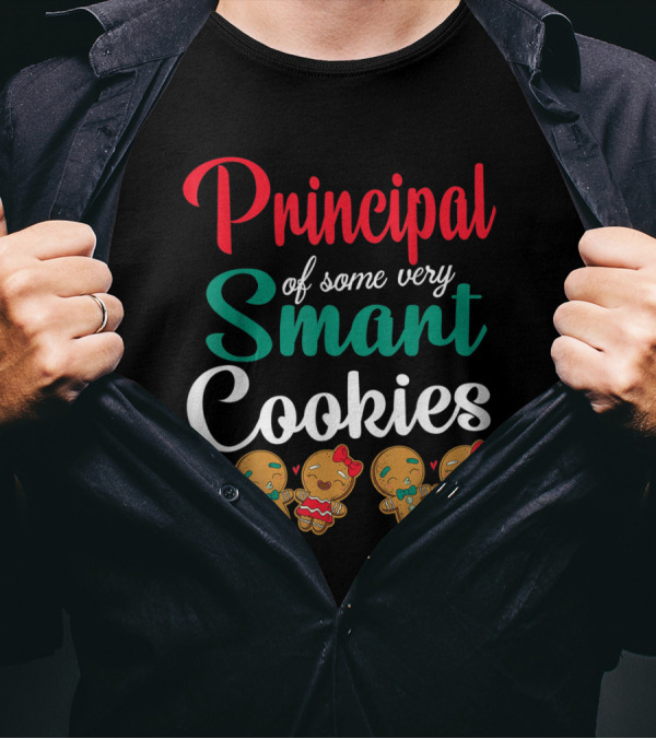 Principal Of Some Very Smart Cookies Merry Gingerbread Students T-Shirt