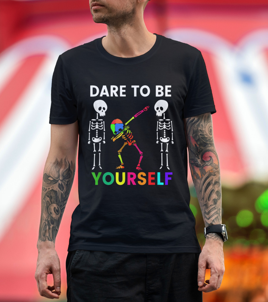 Dare To Be Yourself Funny Dabbing Autism Skeleton T-Shirt