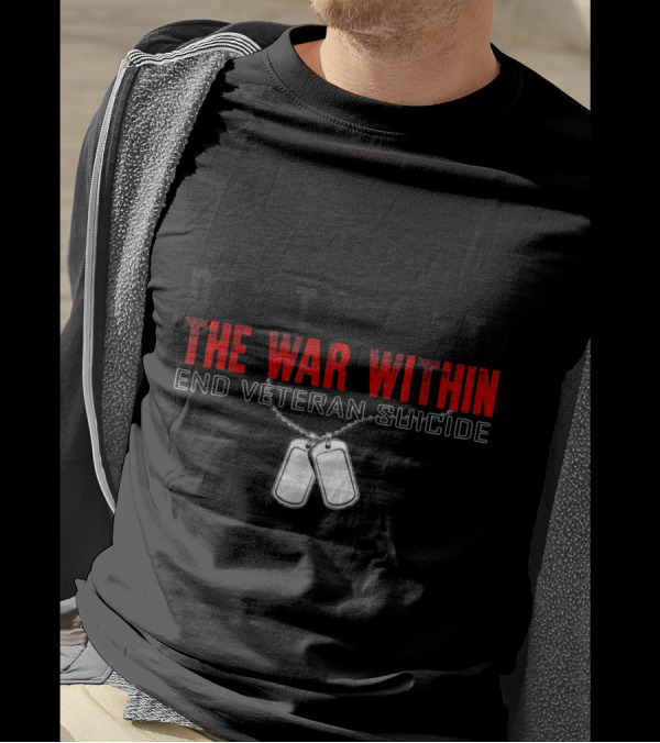 Do Not Give In To The War Within End Veteran Suicide Dog Tags T-Shirt