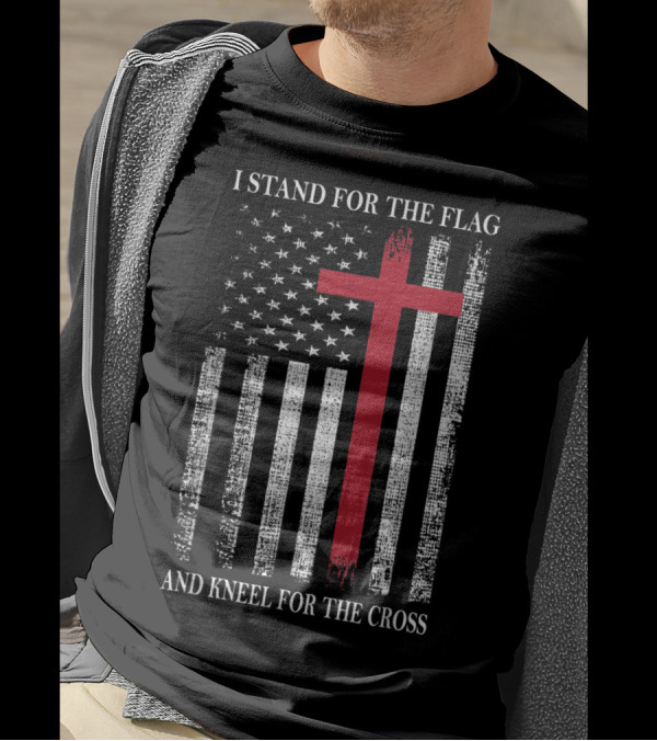 I Stand For The Flag USA Kneel For The Cross American Flag Red Christian T-Shirt
