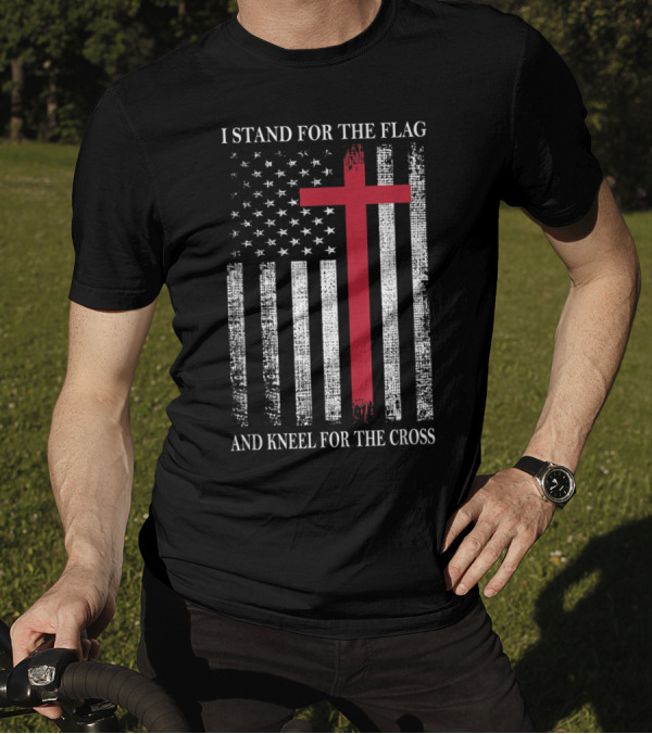 I Stand For The Flag USA Kneel For The Cross American Flag Red Christian T-Shirt
