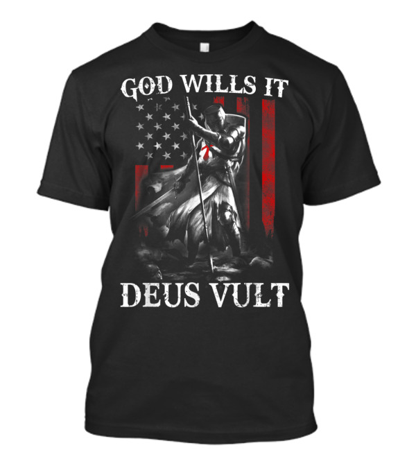 God Wills It Deus Vult Templar Knight American Flag T-Shirt