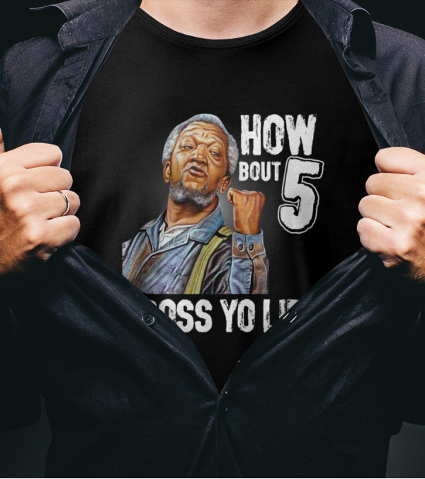 HOW BOUT 5 CROSS YO LIP? T-Shirt